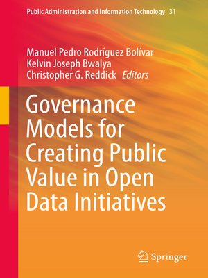 cover image of Governance Models for Creating Public Value in Open Data Initiatives